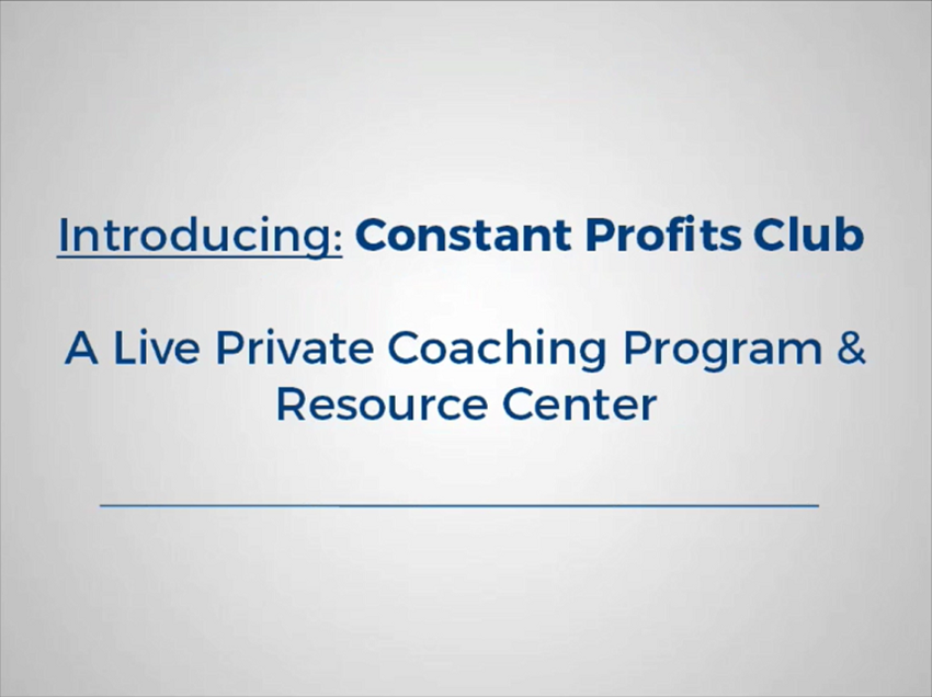 Andrew Hansen – Constant Profits Club UPDATES