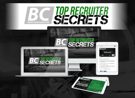 Brian Carruthers – Top Recruiter Secrets