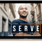 Ajit Nawalkha (Mindvalley & Evercoach) – First-Serve