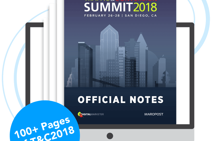 Traffic & Conversion Summit 2018 Notes