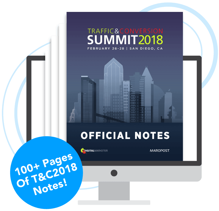 Traffic & Conversion Summit 2018 Notes