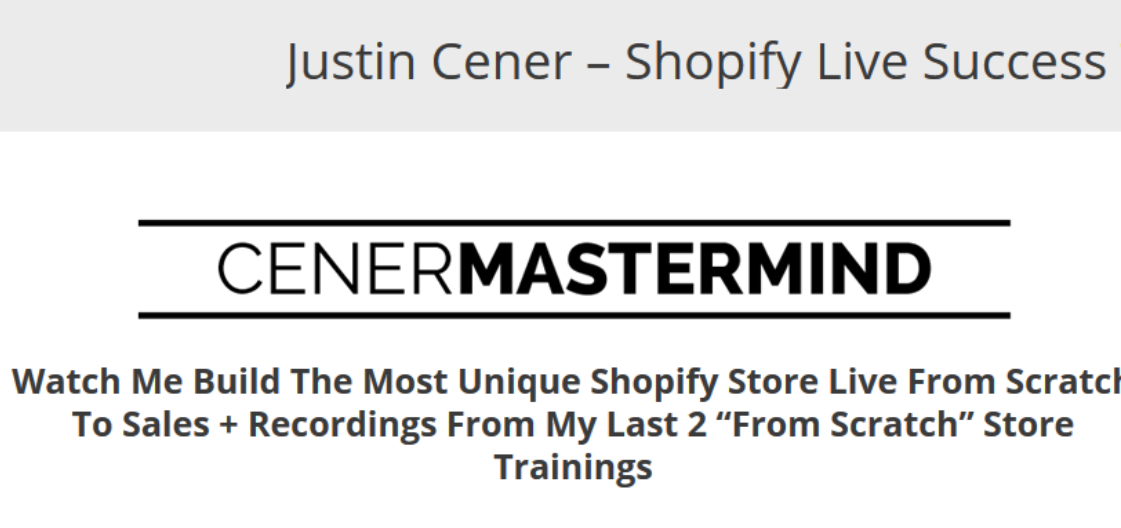 Justin Cener – Shopify Live Success Training [HOT]