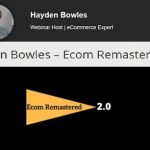 Hayden Bowles – Ecom Remastered 2.0 [HOT]