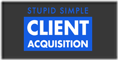 Andrew Kroeze & Quentin G Panchura – Stupid Simple Client Acquisition