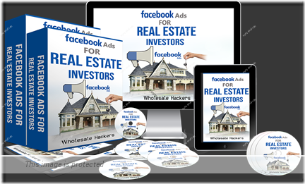 Wholesale Hackers – Facebook Ads for Real Estate