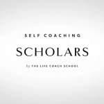 The Life Coach School – Self Coaching Scholars UPDATES