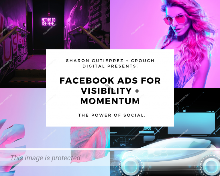 Sharon Gutierrez – Facebook Ads Visibility + Momentum