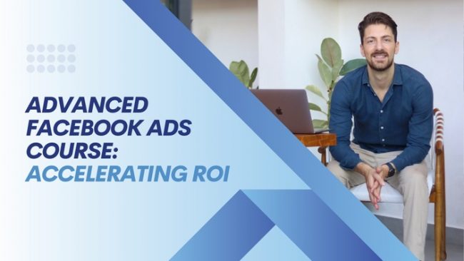 Khalid Hamadeh – Advanced Facebook Ads Course