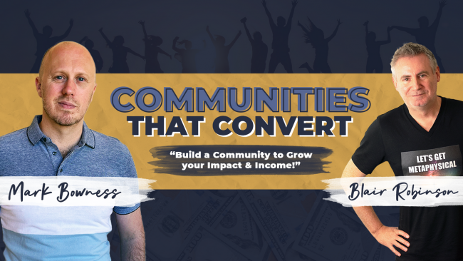 Mark Bowness – Communities That Convert