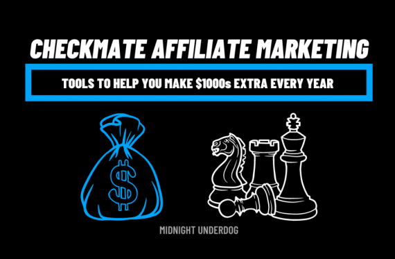 Midnight Underdog – Checkmate Affiliate Marketing