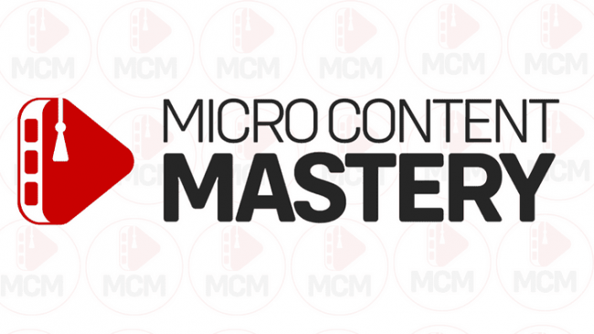 Mark Cloutier – Micro Content Mastery