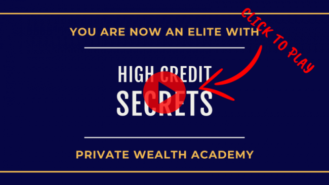 Private Wealth Academy – High Credit Secrets